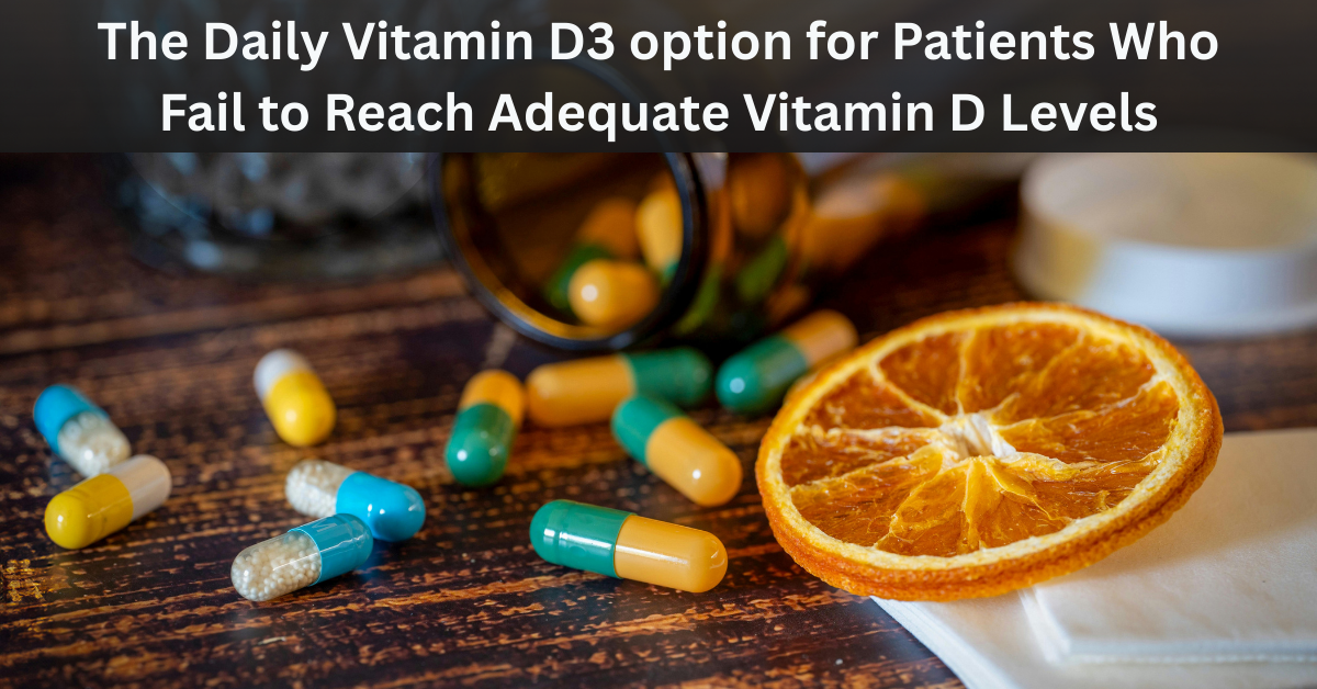 Precimax Liposomal Vitamin D3 Capsules The Daily Vitamin D3 option for Patients Who Fail to Reach Adequate Vitamin D Levels
