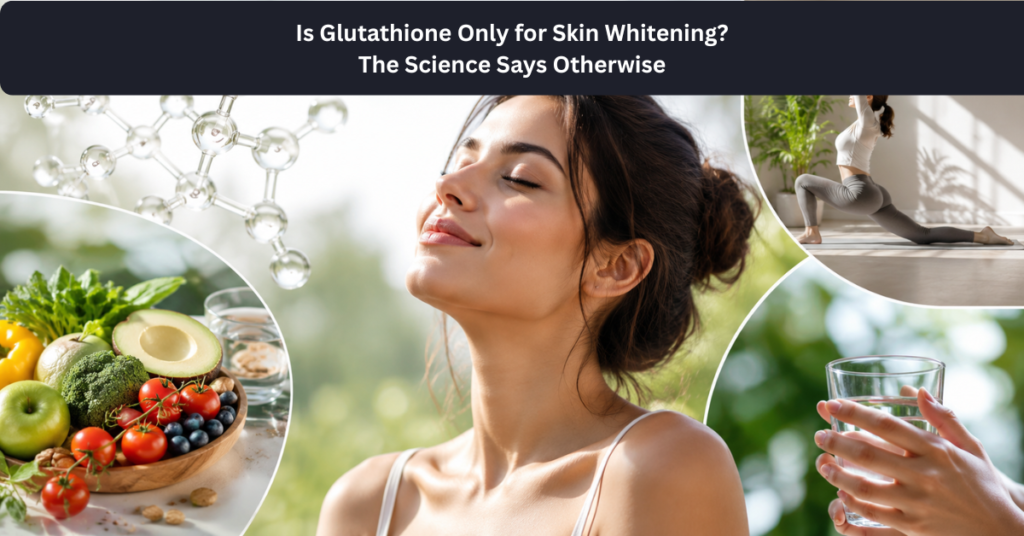 Is Glutathione Only for Skin Whitening? The Science Says Otherwise 13 Liposomal Glutathione Benefit